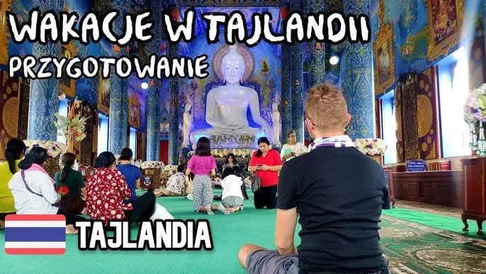 Tajlandia przewodnik: Jak odkryć jej prawdziwe oblicze w 10 krokach?