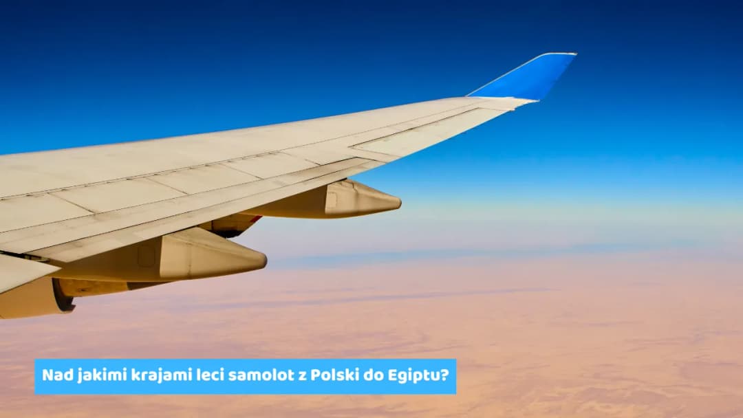 Ile Kosztuje Lot Do Egiptu Z Polski? Ceny Biletów Lotniczych I Trasy